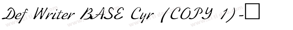 Def Writer BASE Cyr (COPY 1)字体转换